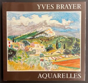 [BRAYER] - MAZARS (Pierre) Yves Brayer. Aquarelles. Neuchâtel, Ides et Calendes, (1978).