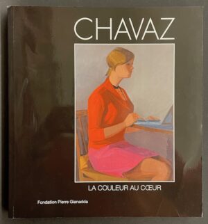 [CHAVAZ] - ROUILLER (Jacques Dominique) Albert Chavaz (La couleur au coeur). Martigny, Fondation Pierre Gianadda, 2007.