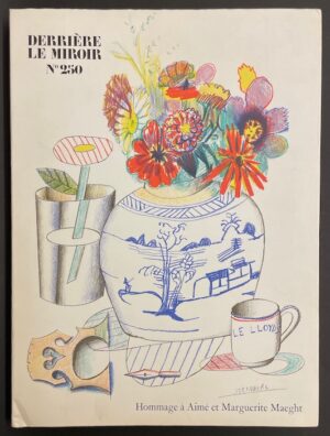 DERRIERE LE MIROIR N° 250 Hommage à Aimé et Marguerite Maeght. Paris, Maeght, 1982.