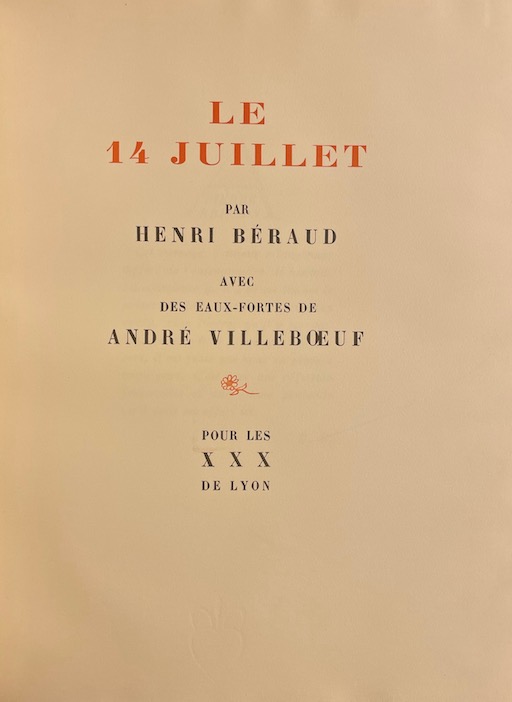 BERAUD (Henri) Le 14 juillet. Lyon, Pour les XXX, 1933. – Image 2