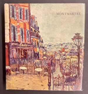 COURTHION (Pierre) Montmartre. Genève, Skira (coll. Le goût de notre temps), 1956.