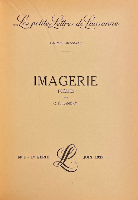 LANDRY (C.-F.) Imagerie. Poèmes. Lausanne, Les Petites Lettres de Lausanne, 1929. – Image 2