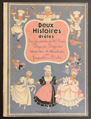 DUCHE (Jacqueline) Deux histoire drôles. Les apprentis de Me Flan. - Bigaudi Bigauda. Paris, Gautier-Languereau, 1945.