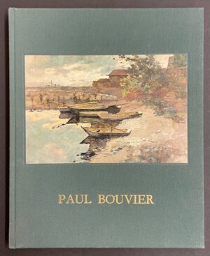 [BOUVIER (Paul)] - ALLANFRANCHINI (Patrice) Paul Bouvier, un maître de l'aquarelle suisse. Hauteribe, Gilles Attinger, (1984).