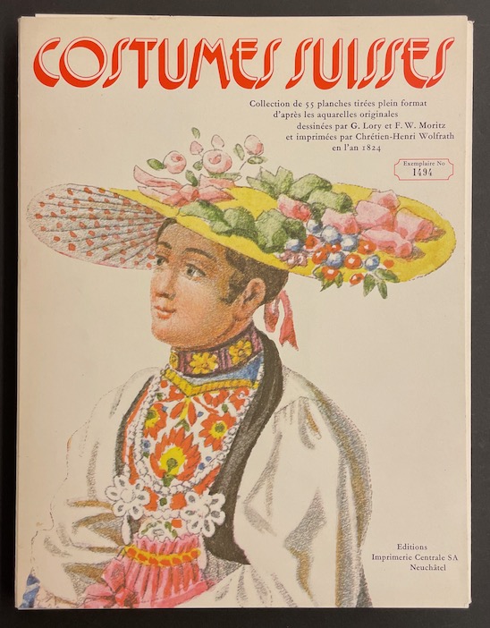 *** Costumes suisses. Neuchâtel, Imprimerie Centrale, 1974.