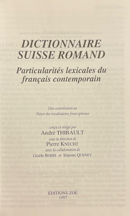 THIBAULT (André) et al. Dictionnaire suisse romand. Particularités lexicales du français contemporain. Carouge, Zoé, 1997. – Image 2