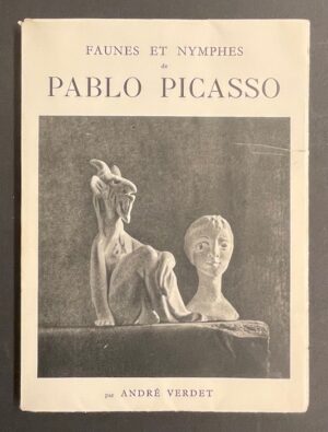 [PICASSO] - VERDET (André) Faunes et nymphes de Pablo Picasso. Genève, Pierre Cailler (coll. Peintres et sculpteurs d'hier et d'aujourd'hui), 1952.