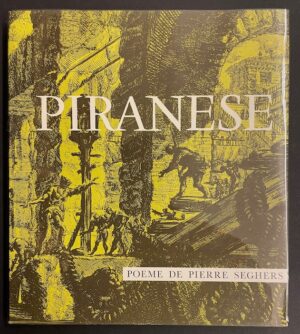 SEGHERS (Pierre) Piranese. Poème. Neuchâtel, Ides et Calendes (coll. Ides Poétiques), 1960.
