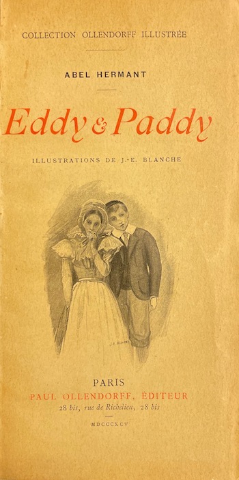 HERMANT (Abel) Eddy et Paddy. Paris, Paul Ollendorff, 1895. – Image 2