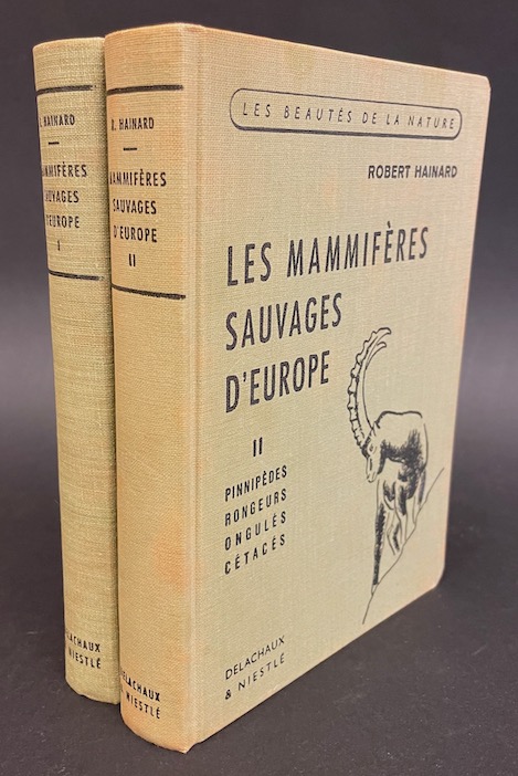 HAINARD (Robert) Mammifères sauvages d'Europe. Volume I: Insectivores, chéiroptères, carnivores. Volume II: Pinnipèdes, ongulés, rongeurs, cétacés. Neuchâtel, Delachaux & Niestlé, 1948-1949.