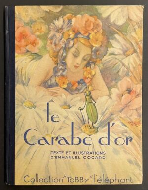 COCARD (Emmanuel) Le Carabe d'or. Villeurbanne, SEFI (coll. ToBBy l'éléphant), 1946.