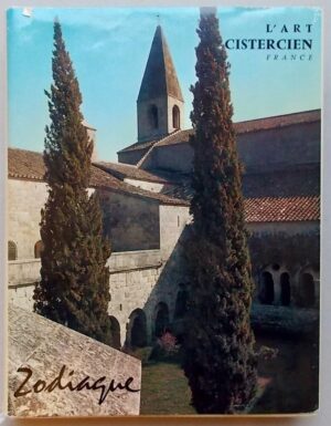 COLLECTIF L'art cistercien. Sans lieu, Zodiaque (coll. La nuit des temps), 1982.