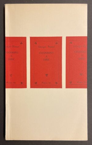 PIROUE (Georges) Chansons à dire. Paris, Seghers (coll. PS - Poésie 56), 1956.