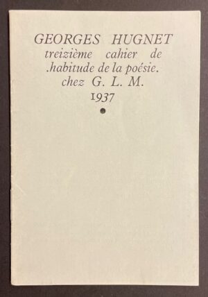 HUGNET (Georges) L'Apocalypse. Paris, GLM (Habitude de la Poésie, treizième cahier), 1937.