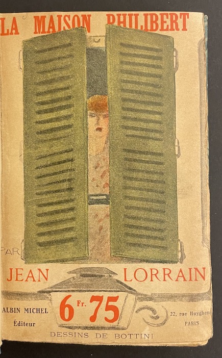 LORRAIN (Jean) La maison Philibert. Paris, Albin Michel, sans date. – Image 2