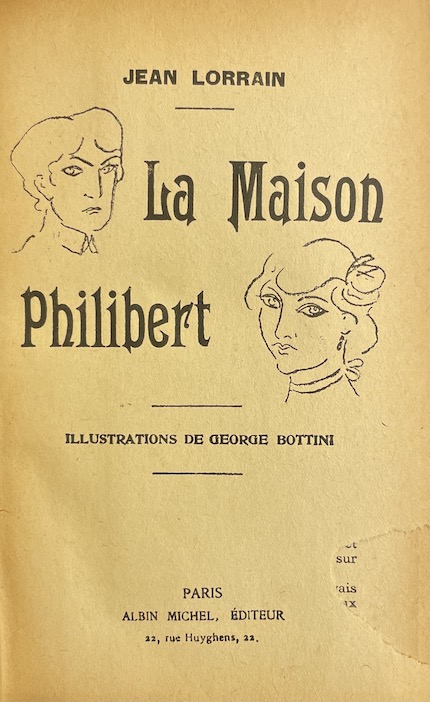 LORRAIN (Jean) La maison Philibert. Paris, Albin Michel, sans date. – Image 3