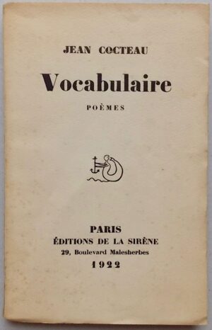 COCTEAU (Jean) Vocabulaire. Poèmes. Paris, Editions de la Sirène, 1922.