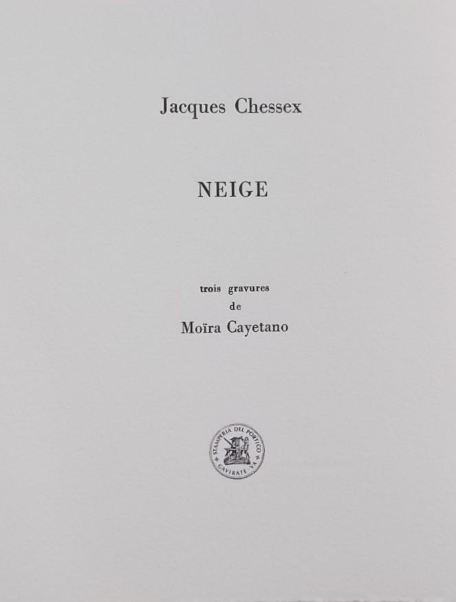 CHESSEX (Jacques) Neige. Gavirate, Stamperia del Portico, 1989. – Image 2