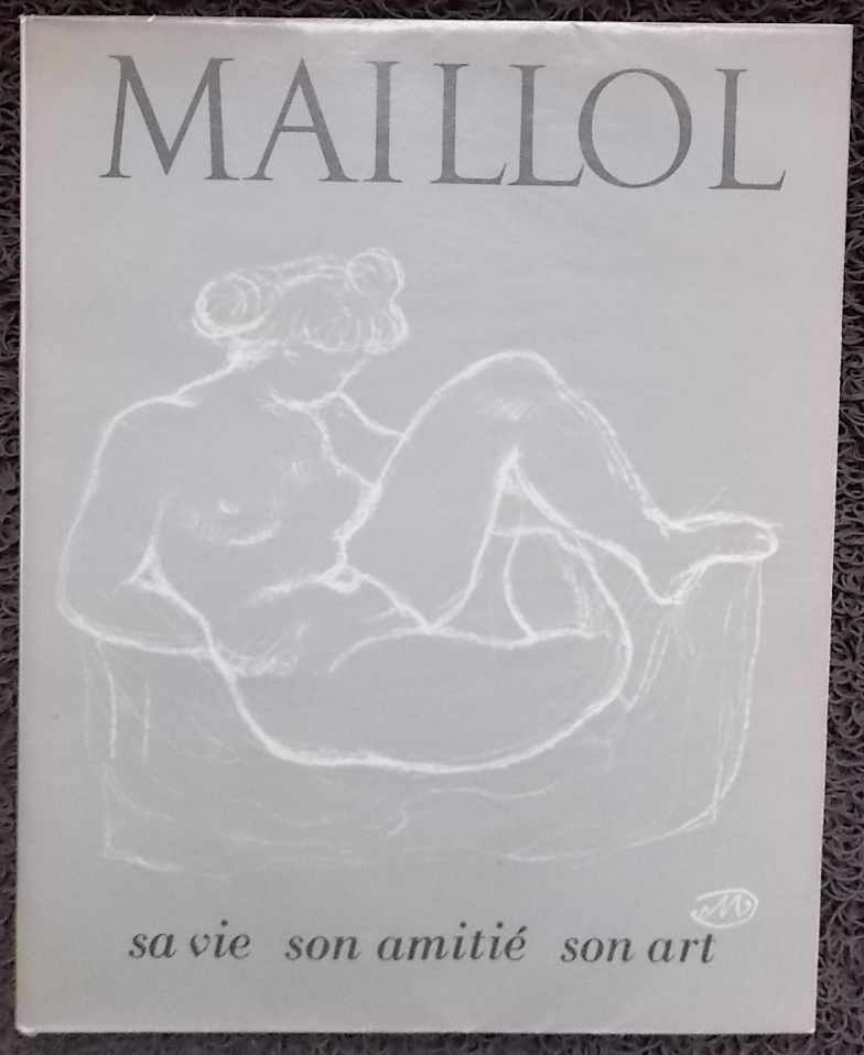 [MAILLOL] - CAMO (Pierre) Maillol mon ami. Lausanne, Editions du Grand-Chêne, 1950.