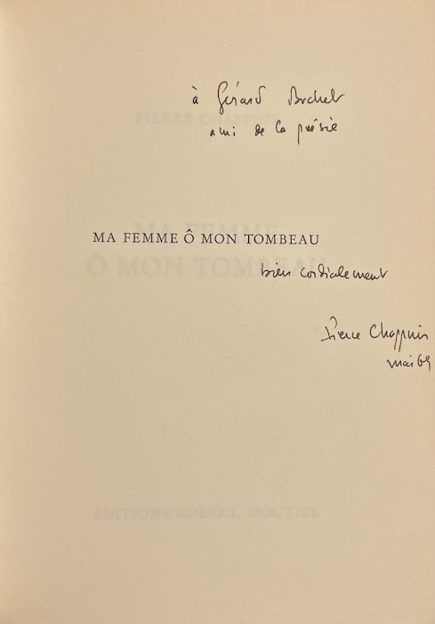 CHAPPUIS (Pierre) Ma femme ô mon tombeau. Moutier, Edition Robert, 1969. – Image 2