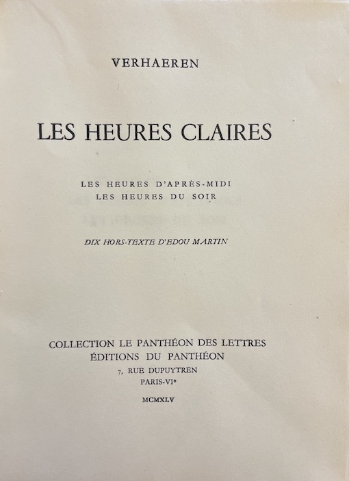 VERHAEREN (Emile) Les heures claires. Paris, Editions du Panthéon (coll. "Le Panthéon des Lettres"), 1945. – Image 2