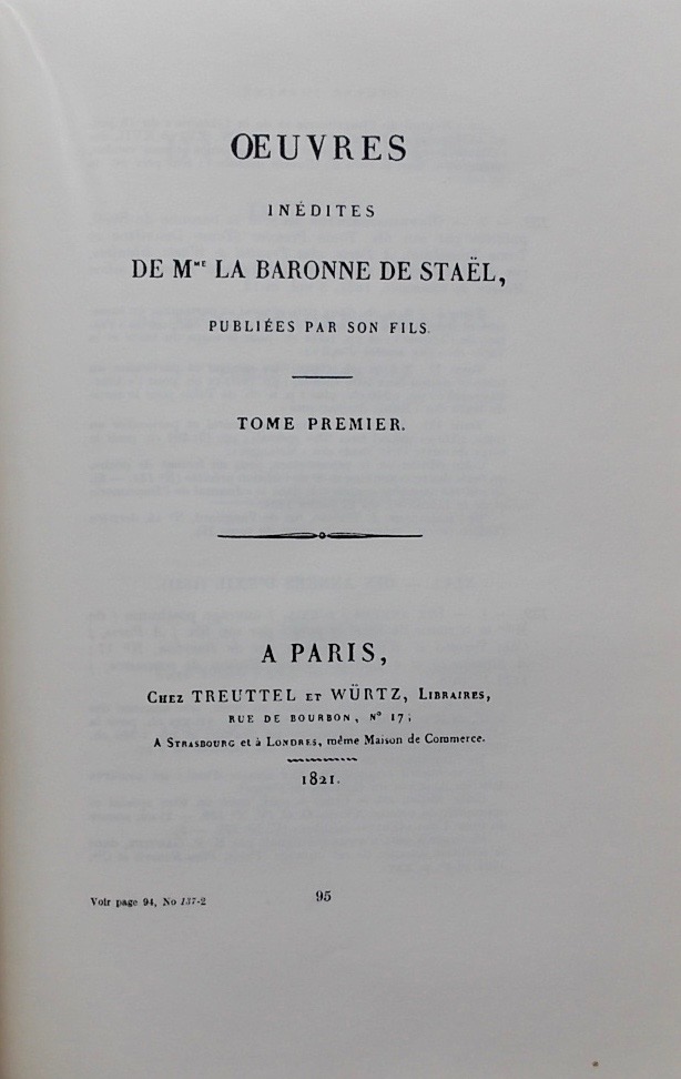 LONCHAMP (F.-C.) L'oeuvre imprimé de Madame Germaine de Staël. Description bibliographique raisonnée et annotée de tous les ouvrages publiés par ses soins ou ceux de ses héritiers (1786-1821). Genève, Pierre Cailler, 1949. – Image 4