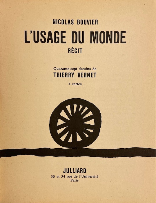 BOUVIER (Nicolas) L'usage du monde. Paris, Julliard, 1964. – Image 2