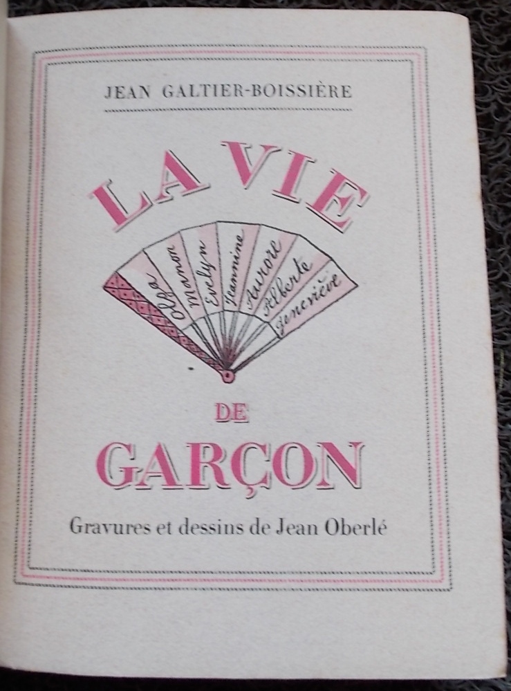 GALTIER-BOISSIERE (Jean) La vie de garçon. Paris, Mornay ("la collection originale"), 1929. – Image 2