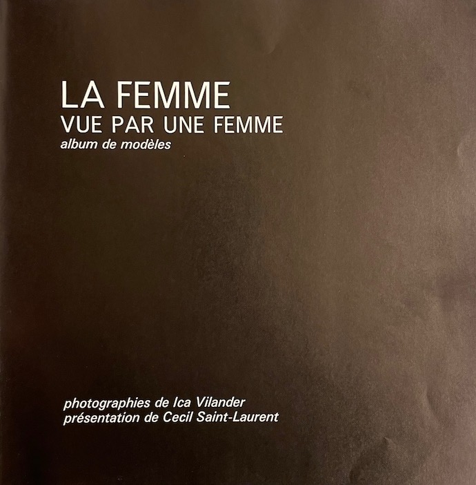 VILANDER (Ica) La Femme vue par une femme. Album de modèles. Paris, La Table Ronde, (1967). – Image 2