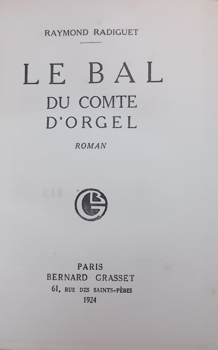 RADIGUET (Raymond) Le bal du comte D'Orgel. Paris, Bernard Grasset, 1924. – Image 2