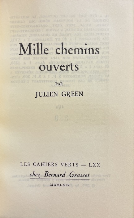 GREEN (Julien) Mille chemins ouverts. Paris, Grasset (coll. "Les Cahiers Verts"), 1964. – Image 3