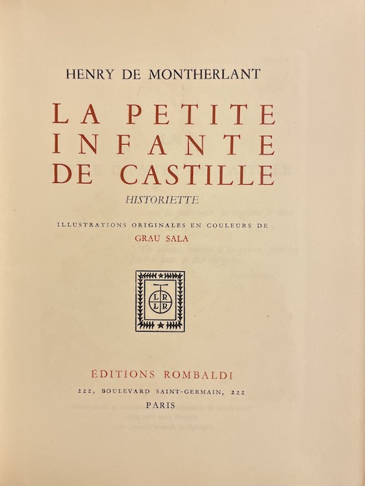 MONTHERLANT (Henry de) La petite infante de Castille. Paris, Rombaldi, 1951. – Image 3