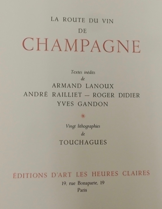 LANOUX (Armand) et al. la route du vin de Champagne. Paris, Les Heures Claires, 1966. – Image 2