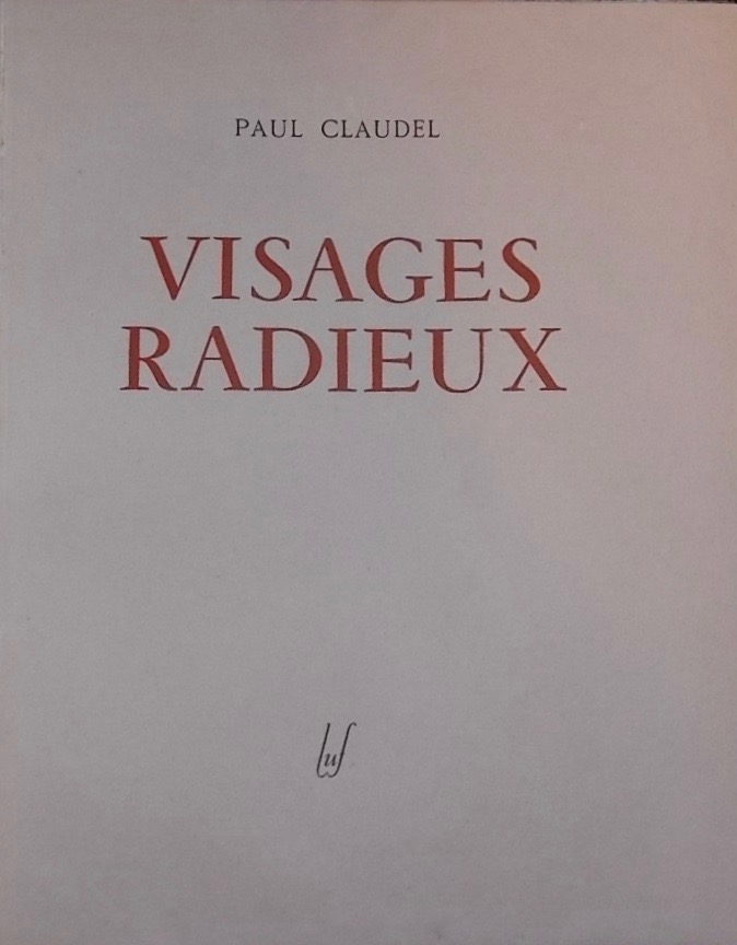 CLAUDEL (Paul) Visages radieux. Paris, LUF - Egloff, 1945. – Image 2