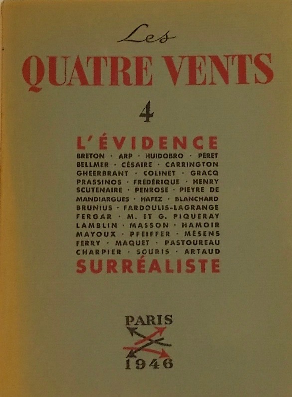 [SURREALISME] - REVUE "Les Quatre Vents" N°4 L'évidence surréaliste. Paris, Edition des Quatre Vents, 1946.