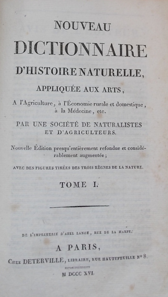 COLLECTIF Nouveau dictionnaire d'histoire naturelle, appliquée aux arts, à l'agriculture, à l'économie rurale et domestique. à la médecine, etc... par une société de naturalistes et d'agriculteurs. Paris, Deterville, 1816-1819. – Image 2