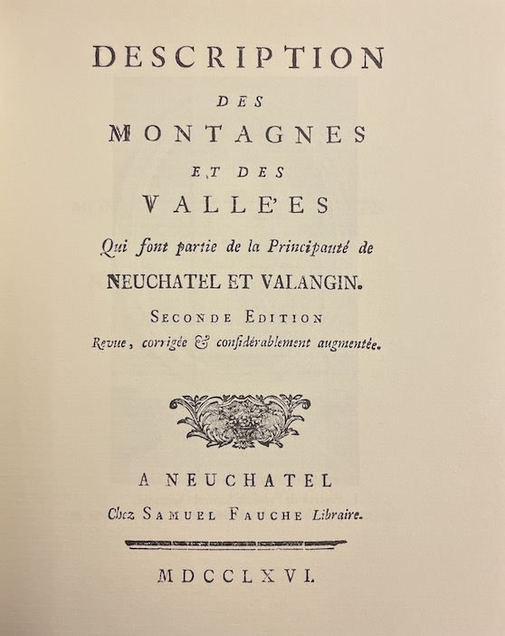 OSTERVALD (Frédéric-Samuel) Description des montagnes et des vallées qui font partie de la Principauté de Neuchâtel et Valangin. Neuchâtel, Nouvelle Revue Neuchâteloise, 1986. – Image 2