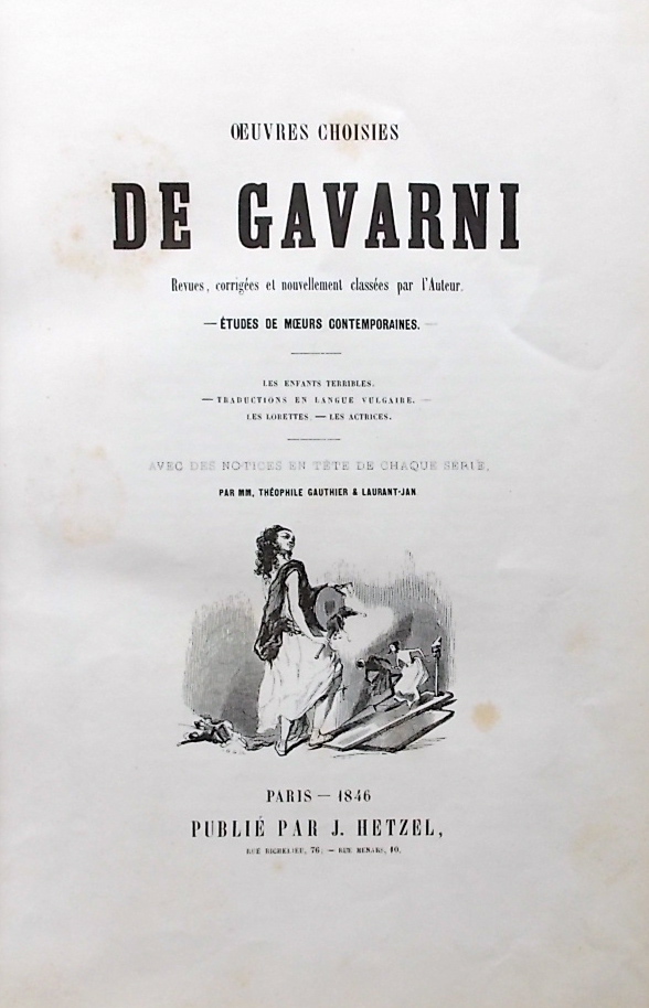 GAVARNI (Sulpice-Guillaume Chevalier, dit) Oeuvres Choisies. Revues, corrigées et nouvellement classées par l'Auteur. - Études de moeurs contemporaines. Paris, Hetzel, 1846-1847. – Image 2