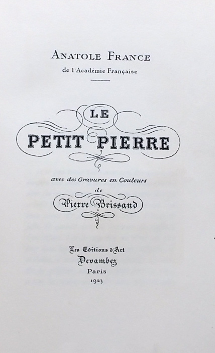 FRANCE (Anatole) Le Petit Pierre & La vie en fleur. Paris, Editions d'Art Devambez, 1923-1924. – Image 2