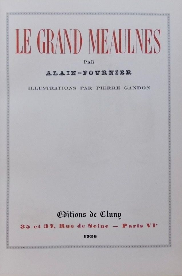 ALAIN-FOURNIER Le Grand Meaulnes. Paris, Editions de Cluny, 1936. – Image 4