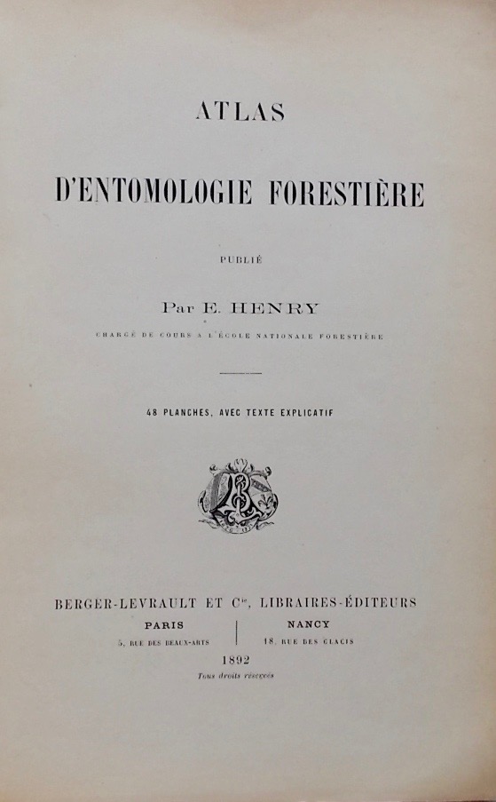 HENRY (Edmond) Atlas d'entomologie forestière. Paris et Nancy, Berger-Levrault et Cie, 1892. – Image 2