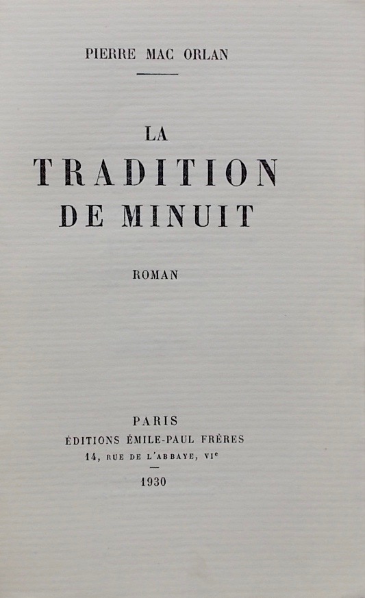MAC ORLAN (Pierre) La tradition de minuit. Paris, Emile-Paul Frères, 1930. – Image 2