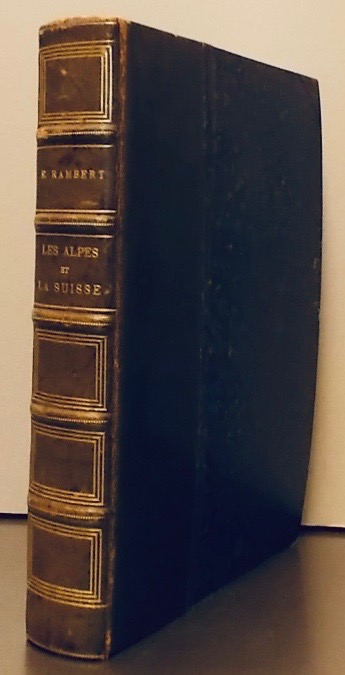 RAMBERT (Eugène) Les Alpes et la Suisse. Lausanne, Libr. Rouge, 1930. – Image 7