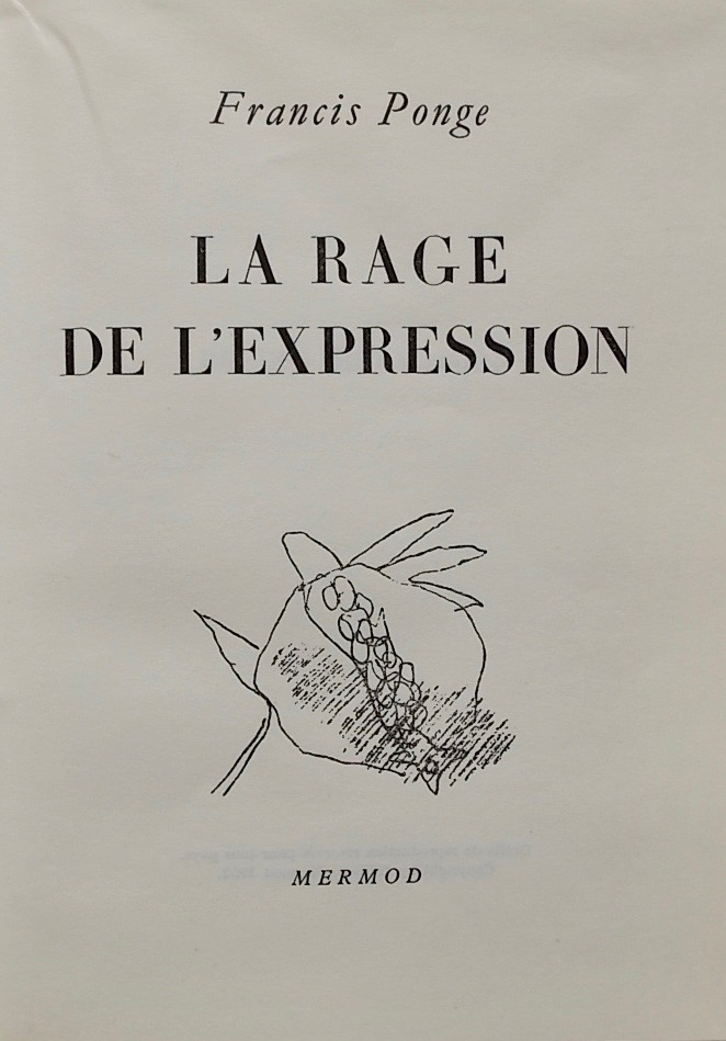 PONGE (Francis) La rage de l'expression. Lausanne, Mermod (coll. "La Grenade"), 1952. – Image 2