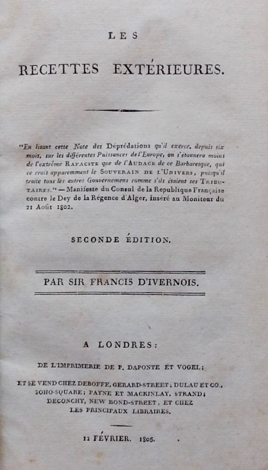 IVERNOIS (Francis d') Les recettes extérieures. Londres, P. Daponte & Vogel, 1805.