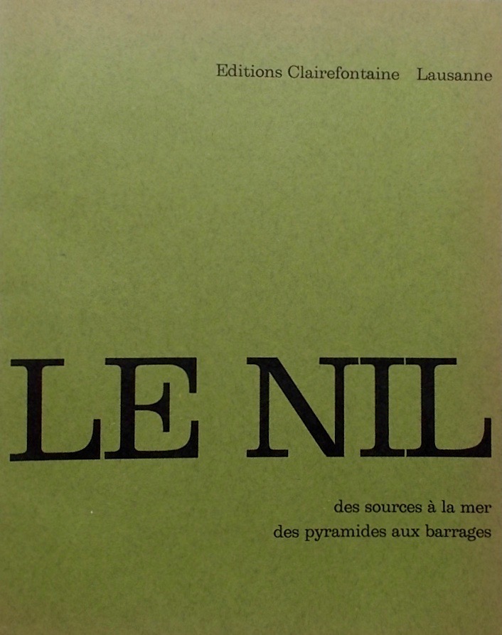 FAVROD (Charles-Henri) / GRINDAT (Henriette) Le Nil. Lausanne, Guilde du Livre, 1960. – Image 2