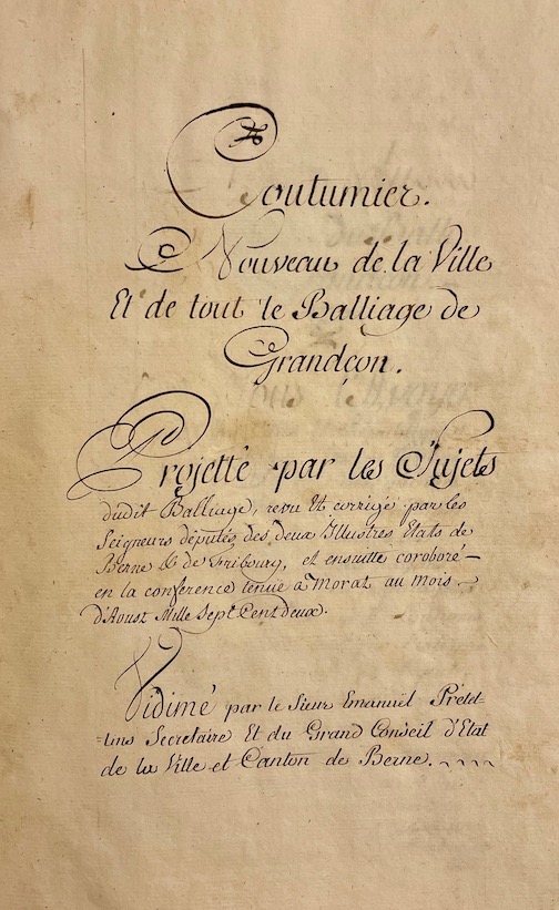 **** Coutumier Nouveau de la Ville et de tout le Balliage de Grandçon. Sans lieu, sans nom, [1703].