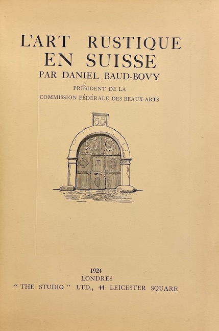 BAUD-BOVY (Daniel) L'art rustique en Suisse. Londres, "The Studio", 1924. – Image 2