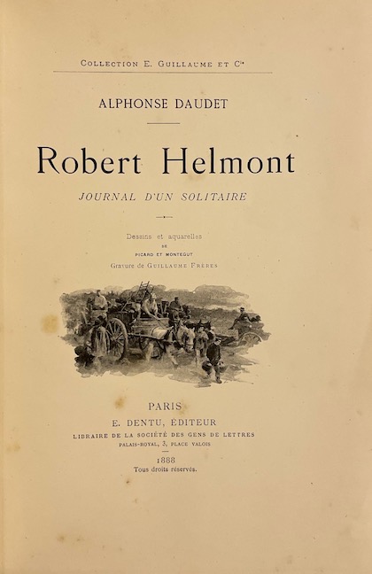 DAUDET (Alphonse) Robert Helmont, journal d'un solitaire. Paris, E. Dentu (coll. "E. Guillaume & Cie"), 1888. – Image 2