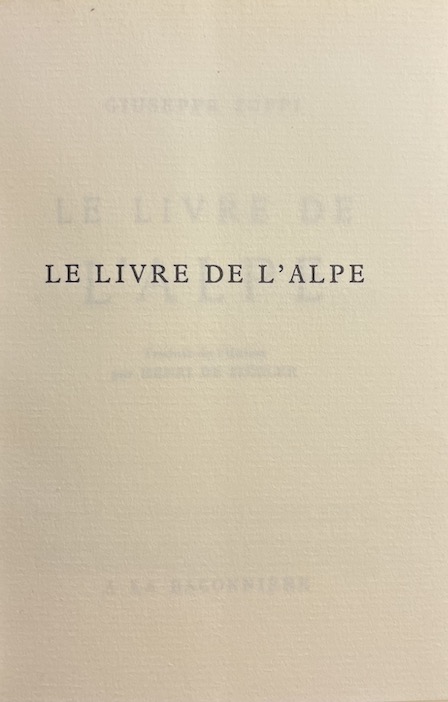 ZOPPI (Giuseppe) Le livre de l'alpe. Neuchâtel, Baconnière, 1947. – Image 2
